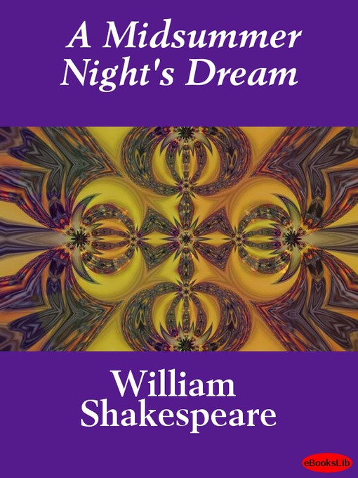 Title details for A Midsummer Night's Dream by William Shakespeare - Available